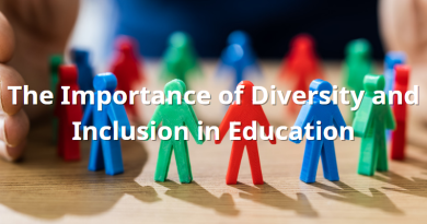 The Importance of Diversity and Inclusion in Education