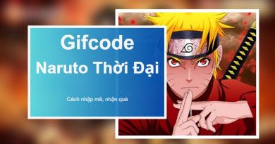 Code Thời Đại Naruto mới nhất 2023